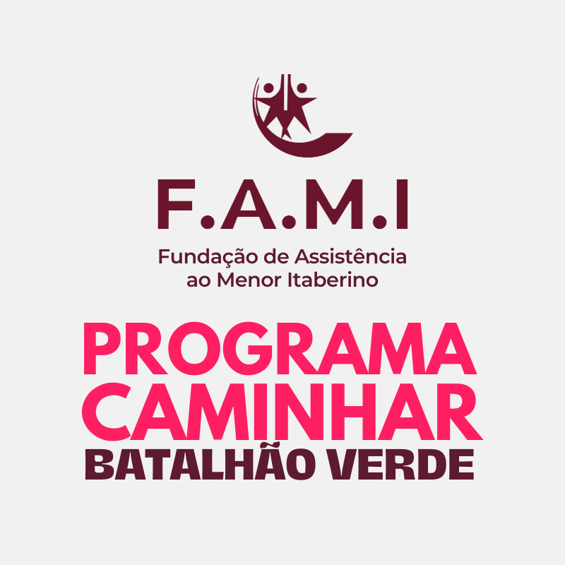 PROGRAMA CAMINHAR – BATALHÃO VERDE, ABRE INSCRIÇÕES EM ITABERAÍ